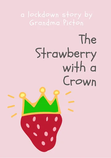 Cover of The Strawberry with a Crown: a strawberry wearing a golden crown on a pink background
